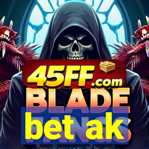 bet ak
